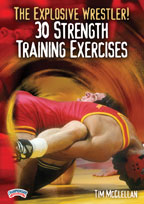The Explosive Wrestler! 30 Strength Training Exercises