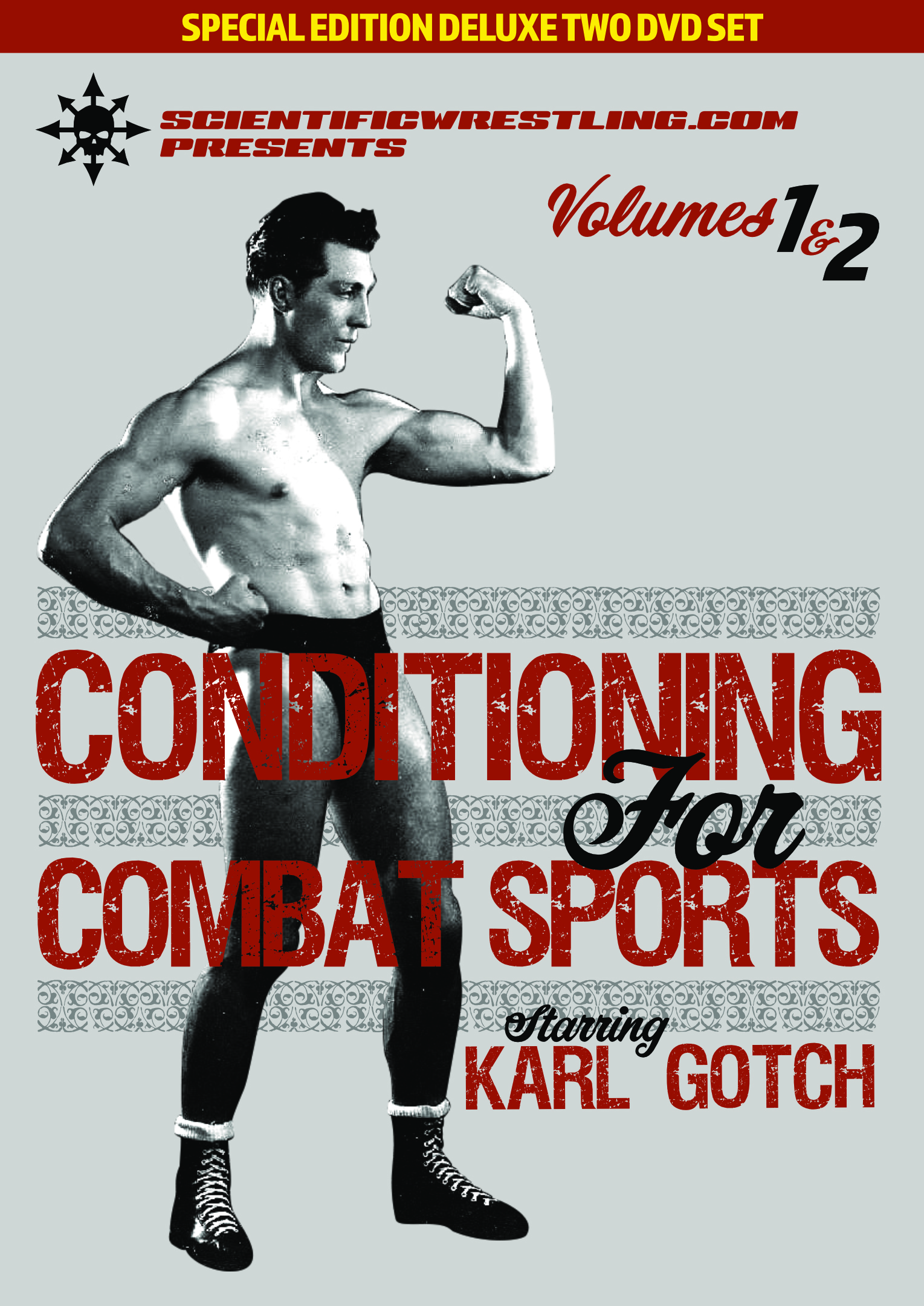 Karl Gotch's Conditioning for Combat Sports Expanded Deluxe 2-Disc Set Karl Gotch's Conditioning for Combat Sports Expanded Deluxe 2-Disc Set