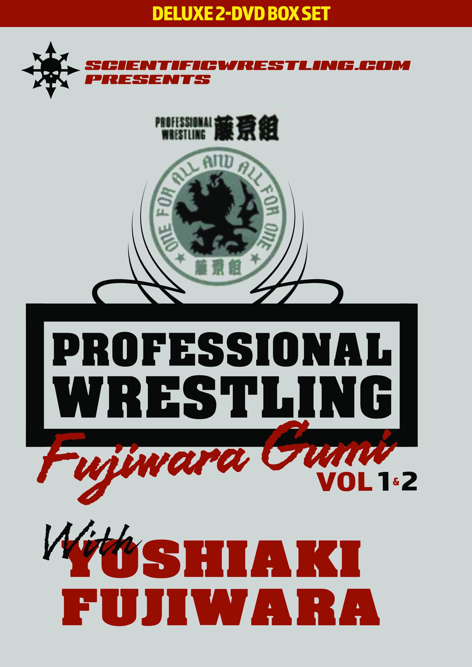 The Professional Wrestling Fujiwara-Gumi DELUXE 2 Disc Set The Professional Wrestling Fujiwara-Gumi DELUXE 2 Disc Set