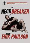 Erik Paulson's NECKBREAKER Deluxe 2-DVD Set