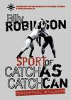 The Sport of Catch-As-Catch-Can Conceptual Syllabus starring Billy Robinson