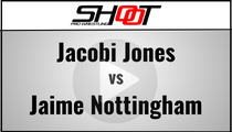 Jacobi Jones vs Jaime Nottingham